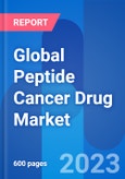 Global Peptide Cancer Drug Market, Dosage, Price, Sales and Clinical Trials Insight 2029- Product Image