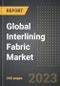 Global Interlining Fabric Market (2023 Edition) - Analysis By Value, Volume, Pricing, Type (Fusible, Non-Fusible), Material (Polyester, Cotton, Nylon, Others), Applications: Market Insights and Forecast (2019-2029) - Product Image