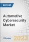 Automotive Cybersecurity Market by Form (In-Vehicle, External Cloud Services), Offering (Hardware & Software), Security, Vehicle Type, Application, Propulsion, Vehicle Autonomy, Approach, EV Application and Region - Global Forecast to 2028 - Product Image