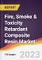 Fire, Smoke & Toxicity Retardant Composite Resin Market: Trends, Opportunities and Competitive Analysis 2023-2028 - Product Image