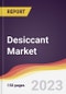 Desiccant Market: Trends, Opportunities and Competitive Analysis 2023-2028 - Product Image