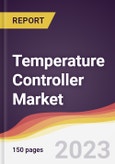 Temperature Controller Market: Trends, Opportunities and Competitive Analysis 2023-2028- Product Image