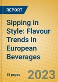 Sipping in Style: Flavour Trends in European Beverages- Product Image