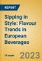 Sipping in Style: Flavour Trends in European Beverages - Product Image