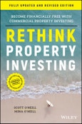 Rethink Property Investing, Fully Updated and Revised Edition. Become Financially Free with Commercial Property Investing- Product Image