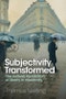 Subjectivity Transformed. The Cultural Foundation of Liberty in Modernity. Edition No. 1 - Product Thumbnail Image