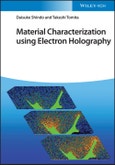 Material Characterization Using Electron Holography. Edition No. 1- Product Image