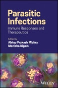 Parasitic Infections. Immune Responses and Therapeutics. Edition No. 1- Product Image