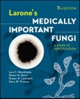 Larone's Medically Important Fungi. A Guide to Identification. Edition No. 7- Product Image