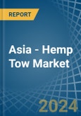 Asia - Hemp Tow - Market Analysis, Forecast, Size, Trends and Insights- Product Image
