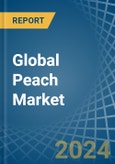 Global Peach Market - Actionable Insights and Data-Driven Decisions- Product Image