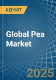 Global Pea Market - Actionable Insights and Data-Driven Decisions- Product Image