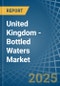 United Kingdom - Bottled Waters - Market Analysis, Forecast, Size, Trends and Insights - Product Thumbnail Image