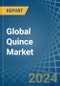 Global Quince Market - Actionable Insights and Data-Driven Decisions - Product Image
