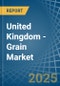 United Kingdom - Grain - Market Analysis, Forecast, Size, Trends and Insights - Product Image