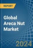 Global Areca Nut Market - Actionable Insights and Data-Driven Decisions- Product Image