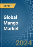 Global Mango Market - Actionable Insights and Data-Driven Decisions- Product Image