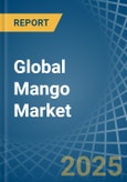 Global Mango Market - Actionable Insights and Data-Driven Decisions- Product Image