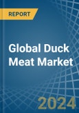 Global Duck Meat Trade - Prices, Imports, Exports, Tariffs, and Market Opportunities- Product Image