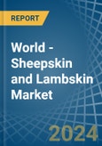 World - Sheepskin and Lambskin - Market Analysis, Forecast, Size, Trends and Insights- Product Image