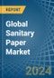 Global Sanitary Paper Trade - Prices, Imports, Exports, Tariffs, and Market Opportunities - Product Image
