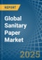 Global Sanitary Paper Trade - Prices, Imports, Exports, Tariffs, and Market Opportunities - Product Image