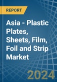 Asia - Plastic Plates, Sheets, Film, Foil and Strip - Market Analysis, Forecast, Size, Trends and Insights- Product Image