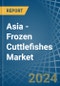 Asia - Frozen Cuttlefishes - Market Analysis, Forecast, Size, Trends and Insights - Product Thumbnail Image