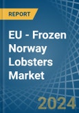 EU - Frozen Norway Lobsters - Market Analysis, Forecast, Size, Trends and Insights- Product Image