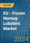 EU - Frozen Norway Lobsters - Market Analysis, Forecast, Size, Trends and Insights - Product Image