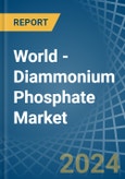 World - Diammonium Phosphate (DAP) - Market Analysis, Forecast, Size, Trends and Insights- Product Image