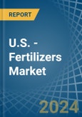 U.S. - Fertilizers - Market Analysis, Forecast, Size, Trends and Insights- Product Image