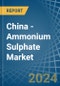 China - Ammonium Sulphate - Market Analysis, Forecast, Size, Trends and Insights - Product Image