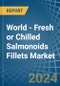 World - Fresh or Chilled Salmonoids Fillets - Market Analysis, Forecast, Size, Trends and Insights - Product Image