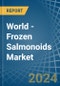 World - Frozen Salmonoids - Market Analysis, Forecast, Size, Trends and Insights - Product Image