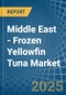 Middle East - Frozen Yellowfin Tuna - Market Analysis, Forecast, Size, Trends and Insights - Product Thumbnail Image