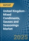 United Kingdom - Mixed Condiments, Sauses and Seasonings - Market Analysis, Forecast, Size, Trends and Insights - Product Thumbnail Image