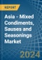 Asia - Mixed Condiments, Sauses and Seasonings - Market Analysis, Forecast, Size, Trends and Insights - Product Image
