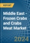 Middle East - Frozen Crabs and Crabs Meat - Market Analysis, Forecast, Size, Trends and Insights - Product Image