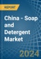 China - Soap and Detergent - Market Analysis, Forecast, Size, Trends and Insights - Product Image