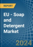 EU - Soap and Detergent - Market Analysis, Forecast, Size, Trends and Insights- Product Image