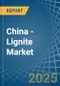 China - Lignite - Market Analysis, Forecast, Size, Trends and Insights - Product Thumbnail Image