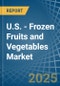 U.S. - Frozen Fruits and Vegetables - Market Analysis, Forecast, Size, Trends and Insights - Product Thumbnail Image