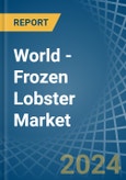 World - Frozen Lobster - Market Analysis, Forecast, Size, Trends and Insights- Product Image