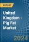 United Kingdom - Pig Fat - Market Analysis, Forecast, Size, Trends and Insights - Product Thumbnail Image