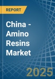 China - Amino Resins - Market Analysis, Forecast, Size, Trends and Insights- Product Image