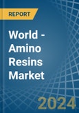 World - Amino Resins - Market Analysis, Forecast, Size, Trends and Insights- Product Image