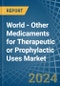 World - Other Medicaments for Therapeutic or Prophylactic Uses - Market Analysis, forecast, Size, Trends and Insights - Product Image