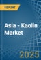 Asia - Kaolin - Market Analysis, Forecast, Size, Trends and Insights - Product Thumbnail Image