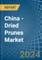 China - Dried Prunes - Market Analysis, Forecast, Size, Trends and Insights - Product Thumbnail Image
